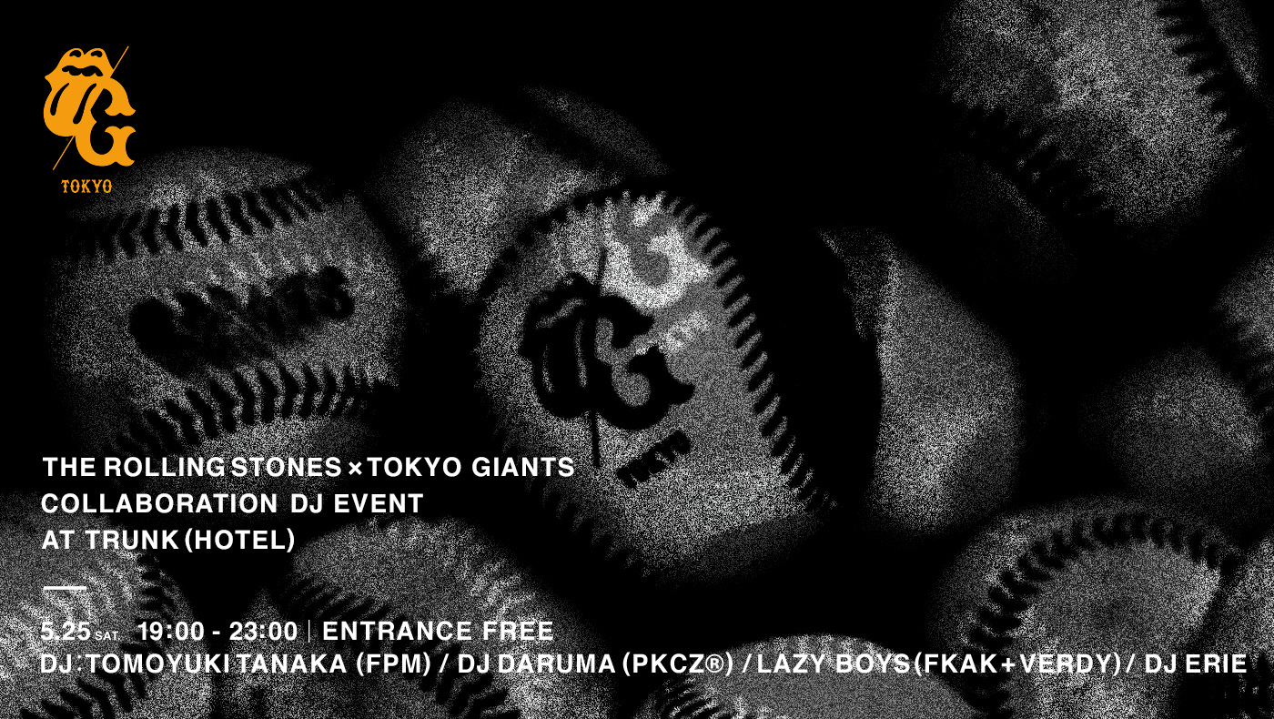 The Rolling Stones × TOKYO GIANTS DJ EVENT