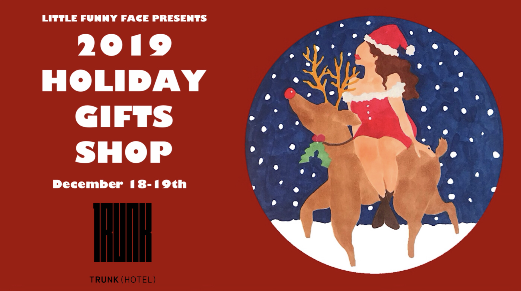 LITTLE FUNNY FACE "2019 HOLIDAY GIFTS SHOP"
